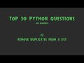 Top 50 Python Coding Questions for Beginners: #22 - Remove Duplicates from a List