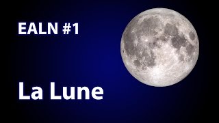 En attendant la nuit #1 - La Lune