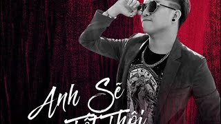 Anh Sẽ Tốt Thôi Remix - Vũ Phương (Offical)