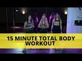 15 Minute TOTAL BODY Workout || At Home Workout: No Equipment || @REFITREV