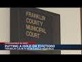 Franklin County Municipal Court puts a hold on eviction hearings