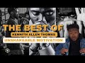 THE BEST OF KENNITH ALLEN THOMAS - WORLDS #1 - PERSONAL GROWTH COACH | MOTIVATIONAL SPEECH