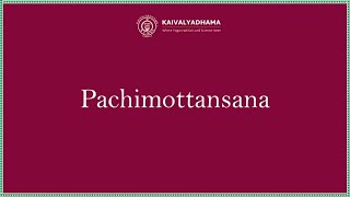 Paschimottanasana | The Seated Forward Bend | Posterior-Stretching Pose  | Kaivalyadhama