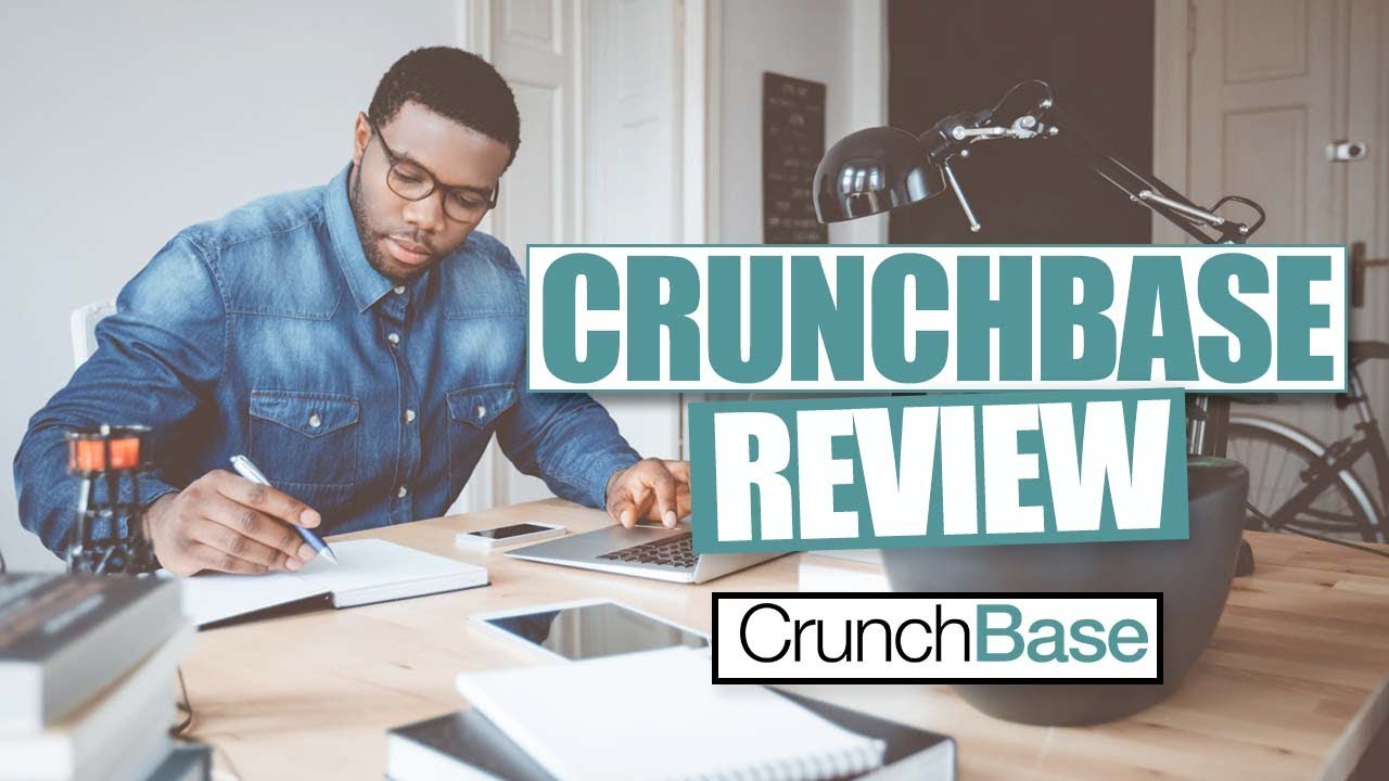 Crunchbase Review And Tutorial Youtube Crunchbase Review And Tutorial Youtube