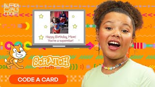 💌How to Code a Digital Greeting Card in Scratch! | Code Along Jr. with Black Girls Code