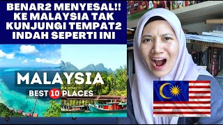 NEW!! SAYA MENYESAL KE MALAYSIA TAK KUNJUNGI TEMPAT2 INI !