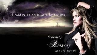 Linda Kiraly - RUNAWAY (Beautiful Tragedy) (Lyric video)