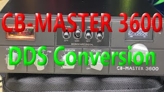 EP 185 - CB MASTER 3600 -  Cybernet 121 -  Full DDS conversion and test.