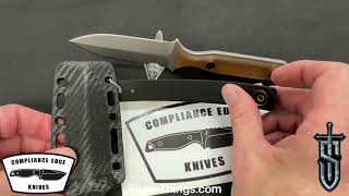 Compliance Edge Knives - she’s a beauty!