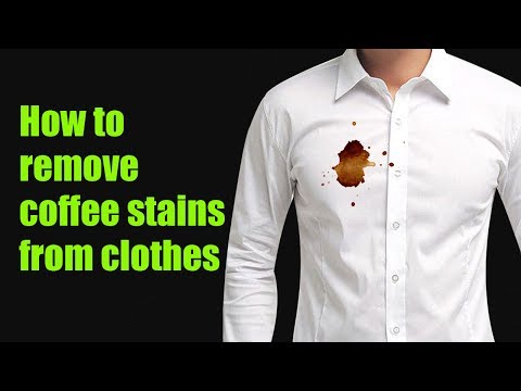 How to remove coffee stains from clothes How to remove coffee stains from clothes