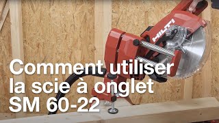 Comment utiliser notre scie à onglet sans fil SM 60-22