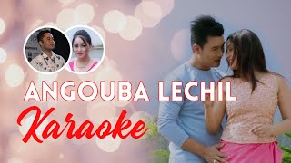 Angouba Leichil Original Karaoke Track - Arbin Soibam | Chitra Pangambam | Tony Aheibam