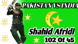 💯✅Shahid Afridi 102 Off 45 Ball vs India 2005 | EXTENDED HIGHLIGHTS🌍💧