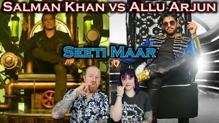 Seeti Maar: Allu Arjun (DJ) vs Salman Khan (Radhe) - British couple compares and reacts!