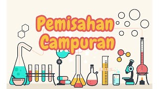 Macam-macam Pemisahan Campuran Kimia Beserta Contoh