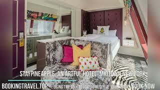 Staypineapple, An Artful Hotel, Midtown New York