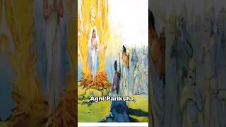 The Unknown Truth behind Sita's Agni pariksha