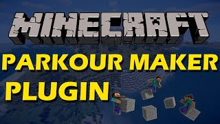 Create parkour maps in Minecraft with Parkour Maker Plugin