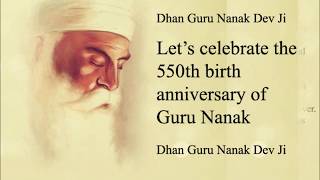 550 Anniversary of Guru Nanak | Life History of Guru Nanak Dev Ji | Teachings of Guru Nanak