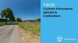 Tutorial 8 - Custom Panorama Upload and Calibration