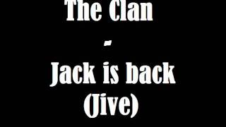 The Clan - Jack is back (Jive)