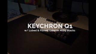 Keychron Q1 with Gateron Milky Blacks