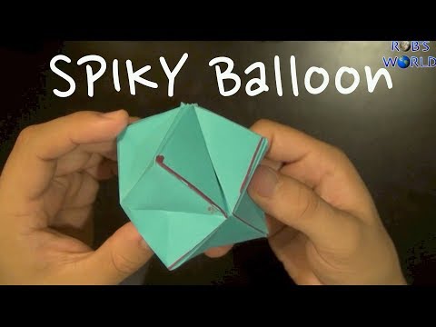 How to Make an Origami Spiky Balloon! How to Make an Origami Spiky Balloon!
