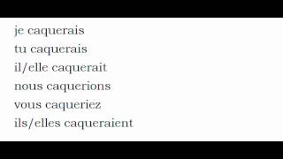 French conjugation  = Caquer