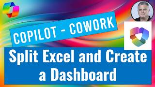 Copilot Cowork :How can you Split an Excel and Create a Dashboard?