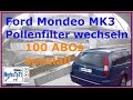 ►Ford Mondeo MK3◄ Pollenfilter wechseln !DANKE FÜR 100 ABO´s![Replace Cabin Airfilter]◢WERKSTATT-TV◣