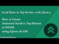 Create Scroll Back to Top Button using jQuery and CSS