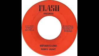 bobby hunt - mother