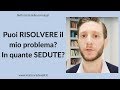 Puoi risolvere il mio problema? In quante sedute?