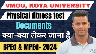 BPEd \u0026 MPEd Physical fitness test//में क्या क्या document लेकर जाना है 2024