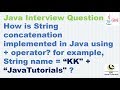 How is String concatenation implemented in Java ? || Correct way of String concatenation in java