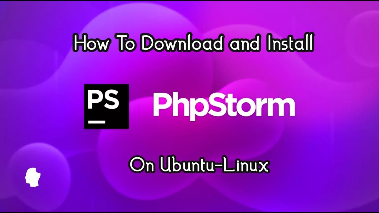 How To Download And Install Phpstrom On Ubuntu Easy Installation Steps