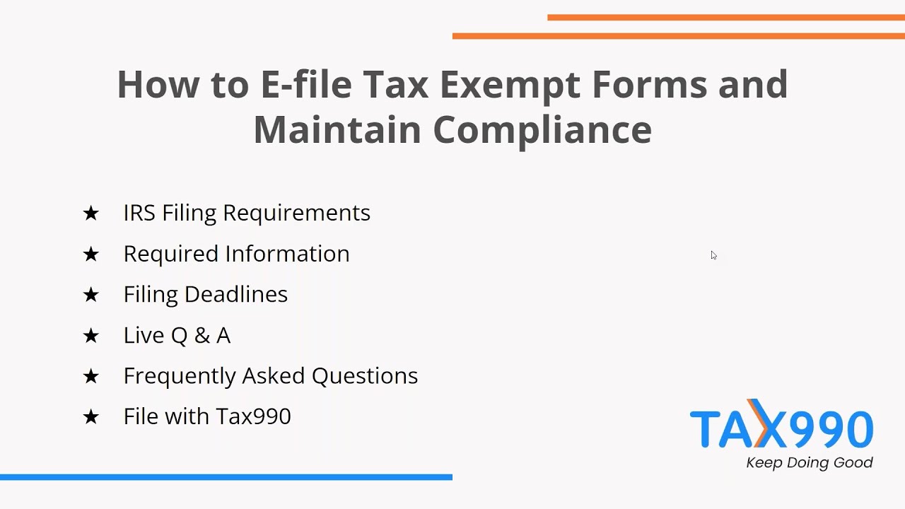 How To E-File Tax Exempt Forms & Maintain Compliance (Full Webinar ...