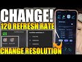 Tutorial - How To Change 120 Hz Refresh Rate Android & Change Resolution No Root - ElectricMoves