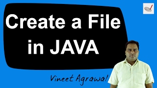 Create a New File using JAVA Program by Vineet Agrawal | Hindi / Urdu