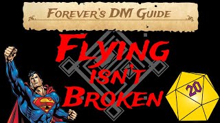 Flying isn't Broken #dnd #dmtips