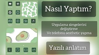 Telefon nasıl aesthetic yapılır? Telefon uygulama simgeleri değiştirme, telefon düzenleme ✨