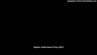 Rayleen- Uralom Kania ft Poxy ( 2015 )