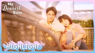 Highlight | The boss felt sad, and the girl stayed with him | My Dearest Boss | 我最亲爱的柳予安 | ENG SUB