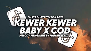 DJ KEWER KEWER X BABY FAMILY FRENDLY X COD FULL SONG - BY MAMAN FVNDY