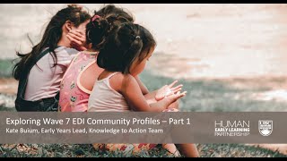 Exploring Wave 7 EDI Community Profiles – Part 1