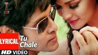 'Tu Chale' FULL VIDEO Song | '|' | Shankar,Chiyaan Vikram |Arijit Singh| A.RRahman, Nocopyright Song