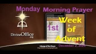 Divine Office Lauds  1st Monday of Advent December 2, 2024