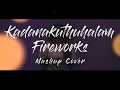 Kadanakuthuhalam Thillana x Fireworks|Mashup Cover|Shree Sabtha Swara Arts|Re-Produced & Performed|