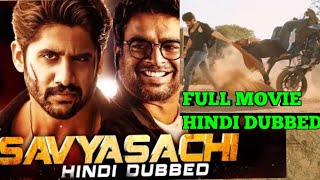 Savyasachi full movie hindi dubbed | south movie hindi dubbed| 2019 | naga chaitanya | R madhwan