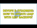 DevOps & SysAdmins: How to update ldap with ldif backups? (2 Solutions!!)